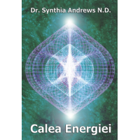 Calea Energiei - Synthia Andrews, N.D.